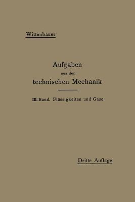 Aufgaben aus der Technischen Mechanik - Ferdinand Wittenbauer - cover
