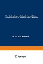Über die lymphogen aufsteigende Niereninfektion in ihrer Bedeutung für Harnwege-Darm-Verbindung
