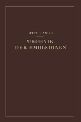 Technik der Emulsionen - Otto Lange - cover