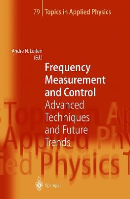 Frequency Measurement and Control: Advanced Techniques and Future Trends - cover