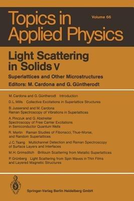 Light Scattering in Solids v: Superlattices and Other Microstructures - cover