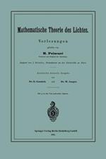 Mathematische Theorie des Lichtes: Vorlesungen