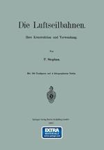 Die Luftseilbahnen: Ihre Konstruktion und Verwendung