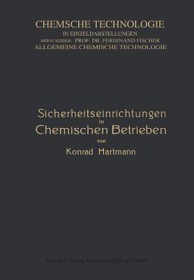 Sicherheitseinrichtungen in Chemischen Betrieben - Konrad Hartmann - cover