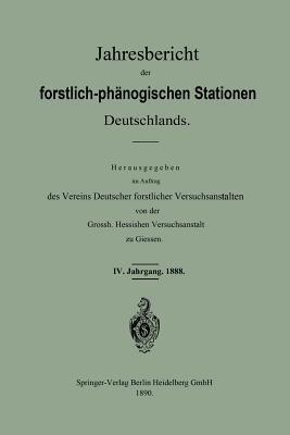 Jahresbericht der forstlich — phänologischen Stationen Deutschlands - Vereins Deutscher forstlicher Versuchsanstalten von der Grossh. Hessischen Versuchsanstalt zu Giessen - cover