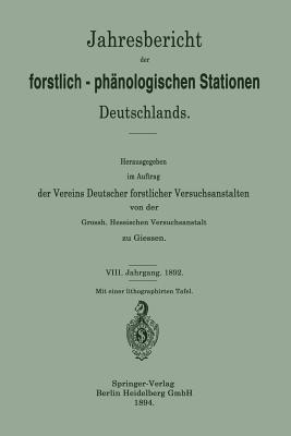 Jahresbericht der forstlich-Phänologischen Stationen Deutschlands - Vereins Deutscher forstlicher Versuchsanstalten von der Grossh. Hessischen Versuchsanstalt zu Giessen - cover