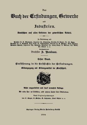 Einführung in die Geschichte der Erfindungen: Bildungsgang und Bildungsmittel der Menschheit - Franz Reuleaux - cover