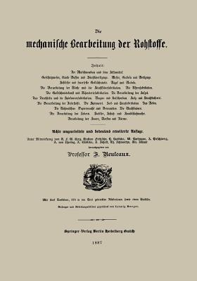 Die mechanische Bearbeitung der Rohstoffe - Professor F. Reuleaux - cover