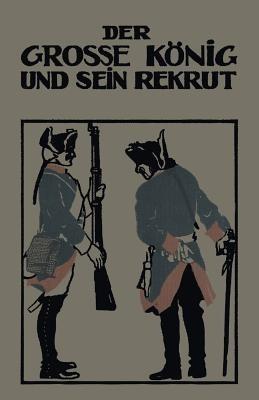 Der Grosse König und sein Rekrut - Franz Otto - cover