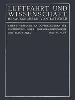 Versuche an Doppeldeckern zur Bestimmung ihrer Eigengeschwindigkeit und Flugwinkel