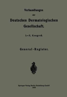 Verhandlungen der Deutschen Dermatologischen Gesellschaft: I.–X. Kongreß - Kenneth A Loparo - cover