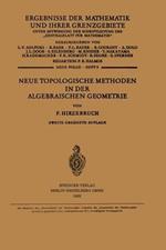 Neue Topologische Methoden in der Algebraischen Geometrie