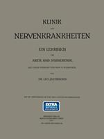 Klinik der Nervenkrankheiten: Ein Lehrbuch für Ärzte und Studierende