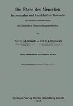 Die Fäzes des Menschen im normalen und krankhaften Zustande mit besonderer Berücksichtigung der klinischen Untersuchungsmethoden