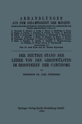 Der Heutige Stand der Lehre von den Geschwülsten im Besonderen der Carcinome - Carl Sternberg - cover
