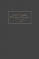 Kurzgefaßte Anleitung zu den wichtigeren hygienischen und bakteriologischen Untersuchungen