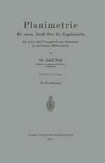Planimetrie: Mit einem Abriß über die Kegelschnitte