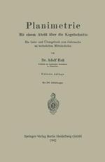 Planimetrie: Mit einem Abriß über die Kegelschnitte
