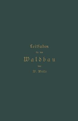 Leitfaden für den Waldbau - Werner Weise - cover