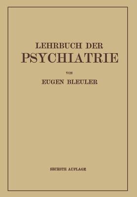 Lehrbuch der Psychiatrie - Eugen Bleuler - cover