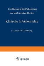 Klinische Infektionslehre: Einführung in die Pathogenese der Infektionskrankheiten