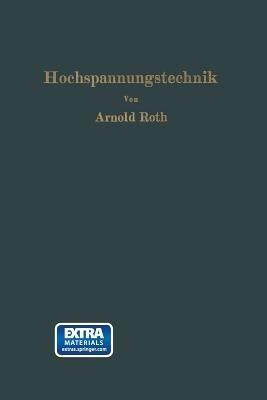 Hochspannungstechnik - Arnold Roth - cover