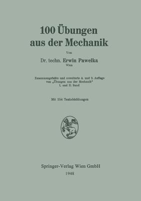 100 Übungen aus der Mechanik - Erwin Pawelka - cover