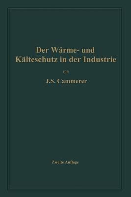 Der Wärme- und Kälteschutz in der Industrie - Josef Sebastian Cammerer - cover
