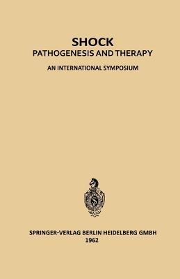 Shock: Pathogenesis and Therapy an International Symposium - Klaus Dietrich Bock,U. S. von Euler - cover