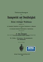 Untersuchungen über Raumgewicht und Druckfestigkeit des Holzes wichtiger Waldbäume