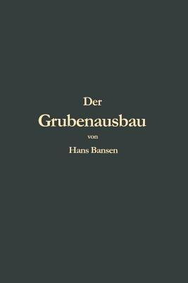 Der Grubenausbau - Hans Bansen - cover
