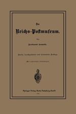 Das Reichs-Postmuseum