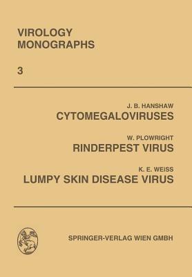 Cytomegaloviruses. Rinderpest Virus. Lumpy Skin Disease Virus - K. Weiss,Sven Gard - cover