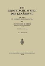 Das Pirquetsche System der Ernährung: Für Ärzte und Gebildete Laien Dargestellt