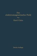 Das elektromagnetische Feld: Ein Lehrbuch