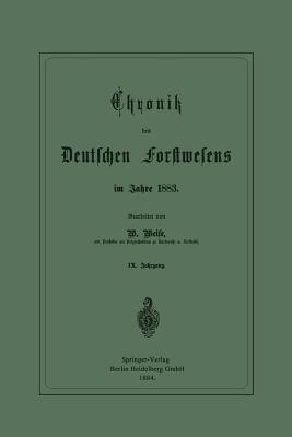 Chronik des Deutschen Forstwesens im Jahre 1883 - Werner Weise - cover