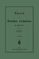Chronik des Deutschen Forstwesens im Jahre 1882