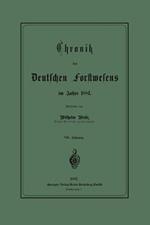 Chronik des Deutschen Forstwesens im Jahre 1881