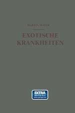 Exotische Krankheiten: Ein Kurzes Lehrbuch für die Praxis