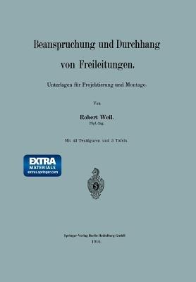 Beanspruchung und Durchhang von Freileitungen: Unterlagen für Projektierung und Montage - Robert Weil - cover
