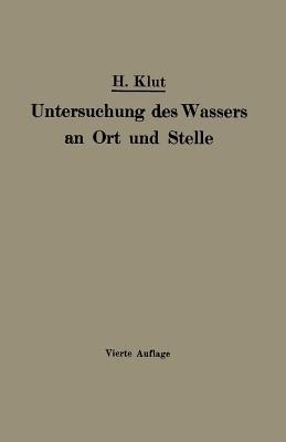 Untersuchung des Wassers an Ort und Stelle - Hartnig Klut - cover