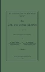 Das Feld- und Forstpolizei-Gesetz