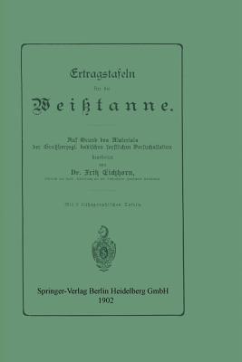 Ertragstafeln für die Weißtanne - Fritz Eichhorn - cover
