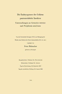 Die Embryogenese des Gehirns paurometaboler Insekten: Untersuchungen an Carausius morosus und Periplaneta americana - Peter Malzacher - cover