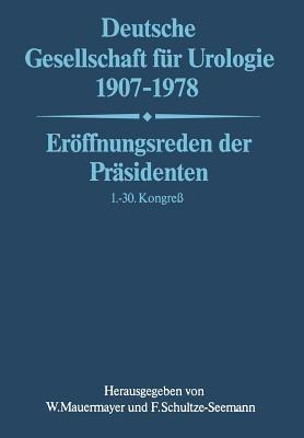 Deutsche Gesellschaft für Urologie 1907–1978: Eröffnungsreden der Präsidenten 1.– 30. Kongreß - cover