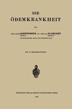 Die Ödemkrankheit