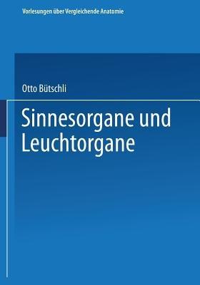 Sinnesorgane und Leuchtorgane - Otto Bütschli - cover