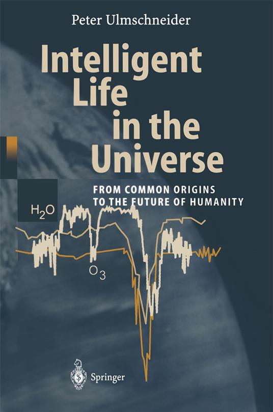 Intelligent Life in the Universe