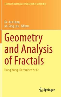 Geometry and Analysis of Fractals: Hong Kong, December 2012 - cover