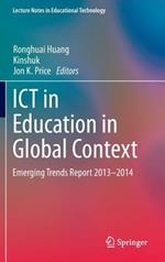 ICT in Education in Global Context: Emerging Trends Report 2013-2014